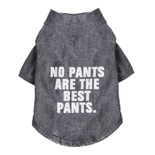 The Essential T-Shirt - No Pants Are The Best Pants