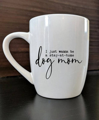 I just wanna be a stay-at-home dog mom.