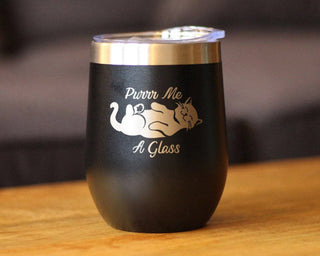 Purr Me A Glass Insulated Wine Tumbler - Cat Gifts and Decor