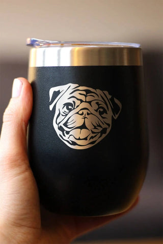 Pug Insulated Wine Tumbler - Pug Dog Gifts and Decor