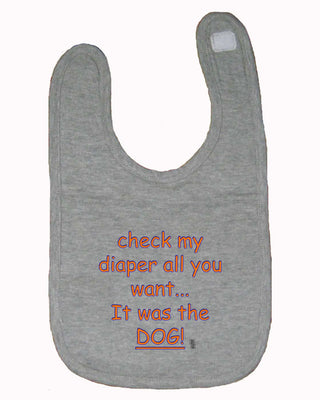 It was the Dog Funny Baby Bib One Size