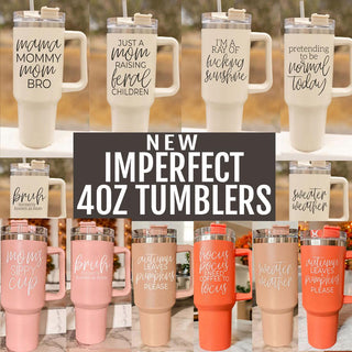 40oz Imperfect Tumblers 2-0